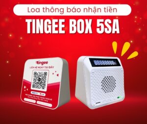 Loa-thong-bao-nhan-tien-Tingee-Box-5SA
