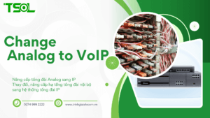 nâng cấp tổng đài nội bộ