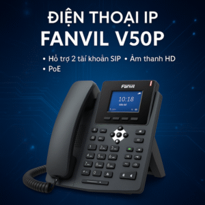 Điện thoại IP Fanvil V50P